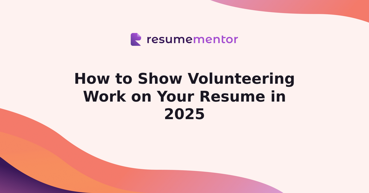 How to Show Volunteering Work on - Volunteer Work On Resume 