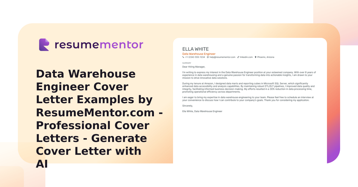 Data Warehouse Engineer Cover Letter Examples by ResumeMentor.com ...